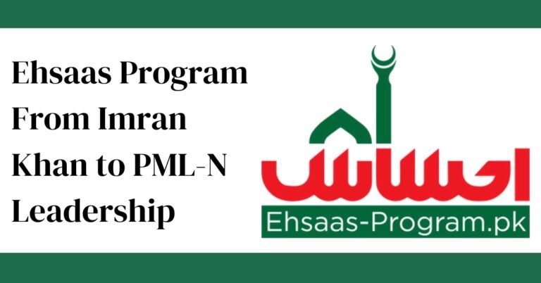 Ehsaas Program: From Imran Khan to PML-N Leadership