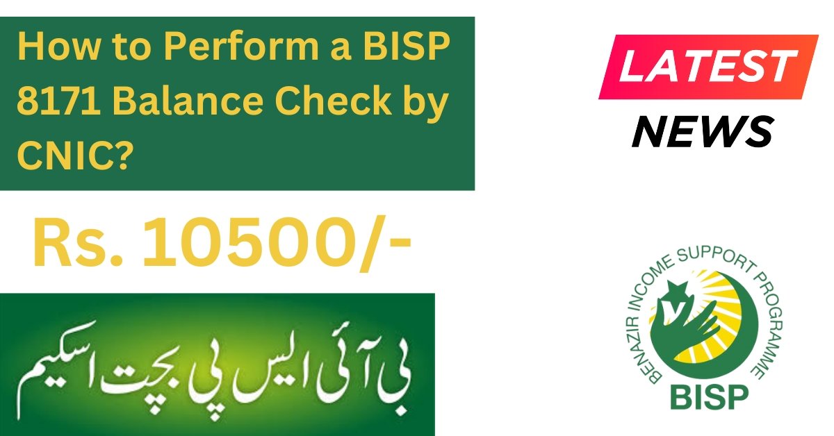 How to Perform a BISP 8171 Balance Check by CNIC?