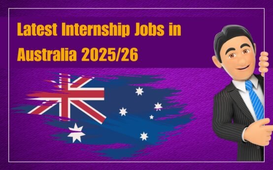 Latest Internship Jobs in Australia 2025/26