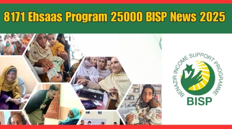 8171 Ehsaas Program 25000 BISP News 2025