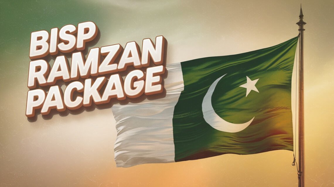 BISP Ramzan Package Empowering Families