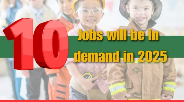 These 10 Jobs will be in demand in 2025