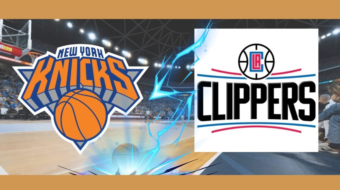  Knicks vs Clippers: A Clash of Styles, Stars.