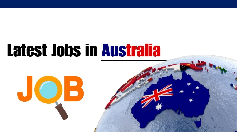 Latest Jobs in Australia